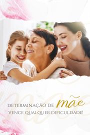 Postal Me - 08 - Determinao de Me Vence Qualquer Dificuldade!