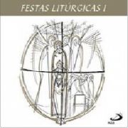 Festas Liturgicas I