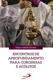 Encontros de aprofundamento para coroinhas e aclitos