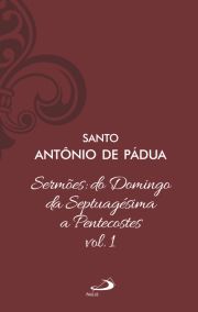 Sermes: Do Domingo da Septuagsima a Pentecostes - Vol 12/1 (Luxo)