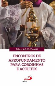 Encontros de aprofundamento para coroinhas e aclitos