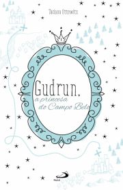 Gudrun, a princesa do Campo Belo