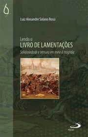 Lendo o Livro de Lamentaes - Solidariedade e ternura em meio  tragdia