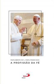 A Profisso da F - Catequeses Sobre o Credo