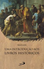 Uma Introduo aos Livros Histricos