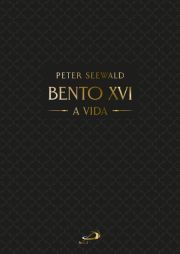 BOX: Bento XVI - A Vida