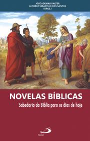 Novelas Bblicas - Sabedoria da Bblia para os dias de hoje