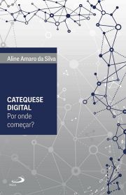 Catequese digital - Por onde comear?