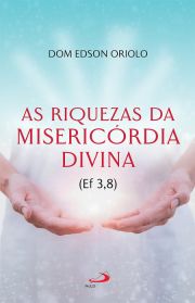 As Riquezas da Misericrdia Divina