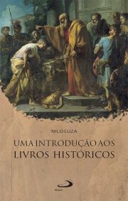 Uma Introduo aos Livros Histricos