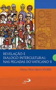 Revelao e dilogo intercultural: nas pegadas do Vaticano II