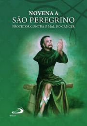 Novena a So Peregrino - Protetor contra o mal do cncer