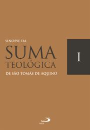 Sinopse da Suma Teolgica - Vol. I