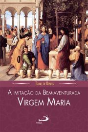 A imitao da Bem-aventurada Virgem Maria