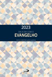 Dia a Dia com o Evangelho 2023 - Texto e Comentrio - Ano A - Mateus - Clssica