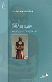 Lendo o Livro de Naum - Soberania, poder e justia de Jav