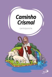 Caminho Crismal - Catequista