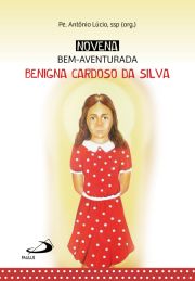 Novena Bem-Aventurada Benigna Cardoso da Silva