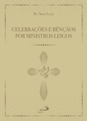 Celebraes e Beno por Ministros Leigos