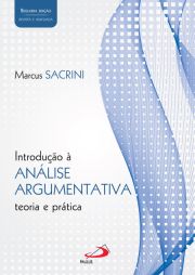 Introduo  Anlise Argumentativa - Teoria e Prtica - 2 Edio