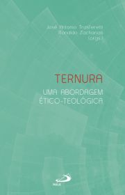 Ternura: Uma Abordagem tico-Teolgica