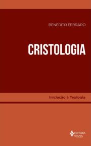 Cristologia - Iniciao  Teologia