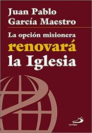 La Opcin Misionera Renovar la Iglesia