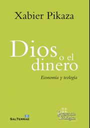 Dios o el Dinero - Economa y Teologa