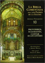 Proverbios, Eclesiasts, Cantar de los Cantares - Vol 10