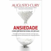 Ansiedade - Como enfrentar o mal do sculo