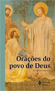 Oraes do povo de Deus - Edio ampliada