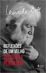 Reflexes de um velho - Telogo e pensador