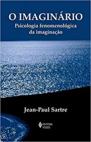 O Imaginrio - Psicologia fenomenolgica da imaginao