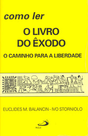 Como ler o livro do xodo O caminho para a liberdade