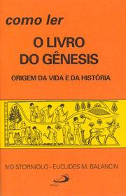 Como ler o livro do Gnesis - Origem da vida e da histria