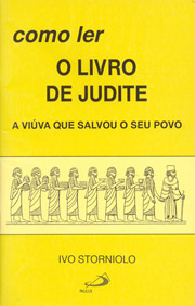 Como ler o livro de Judite - A viva que salvou o seu povo