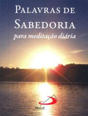 Palavras de sabedoria para meditao diria