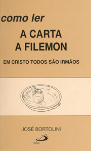 Como ler a carta de Filemon - Em Cristo todos so irmos