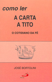 Como ler a carta a Tito - O cotidiano da f