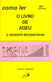 Como ler o livro de Ageu -  urgente reconstruir