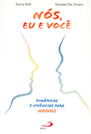 Ns, eu e voc - Dinmicas e vivncias para Noivos