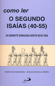 Como ler o segundo Isaas (40-55) - Da semente esmaga brota nova vida