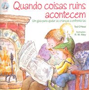 Quando coisas ruins acontecem - Um guia para ajudar as crianas a enfrent-las