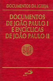 Documentos de Joo Paulo I e encclicas de Joo Paulo II