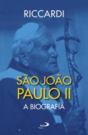 So Joo Paulo II - A Biografia