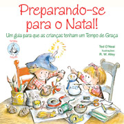 Preparando-se para o Natal! - Um guia para que as crianas tenham um Tempo de Graa