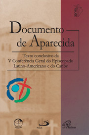 Documento de Aparecida - Texto conclusivo da V Conferncia Geral do Episcopado Latino-Americano e do Caribe