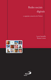 Redes sociais digitais - a cognio conectiva do Twitter