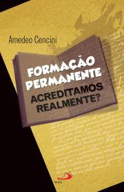 Formao permanente - Acreditamos realmente?