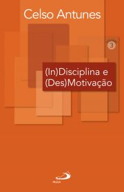 (In)disciplina e (Des)motivao